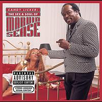 Marvin Sease - Candy Licker: The Sex & Soul Of Marvin Sease