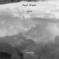 Paul Giger - Giger: Ignis