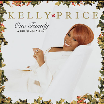 Kelly Price - One Family