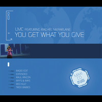 LMC - You Get What You Give