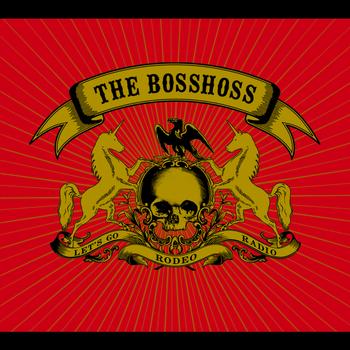 The BossHoss - Rodeo Radio