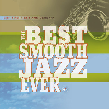Various Artists - The Best Smooth Jazz Ever