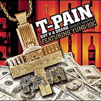 T-Pain - Buy U A Drank (Shawty Snappin') (Explicit)