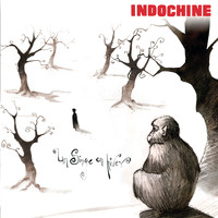 Indochine - Un singe en hiver