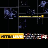 Suprême NTM - Live (Du monde de demain à Pose ton Gun) (Explicit)