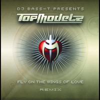 Topmodelz - Topmodelz - Fly On The Wings Of Love
