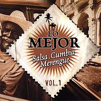 Various Artists - Lo Mejor Salsa Cumbia Merengue, Vol. 1