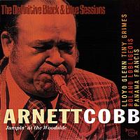 Arnett Cobb - Jumpin' At the Woodside (The Definitive Black & Blue Sessions)