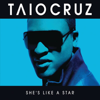 Taio Cruz - She's Like A Star (e-Single)