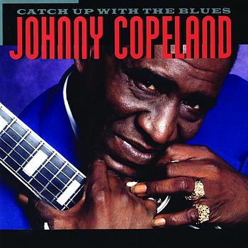 Johnny Copeland - Catch Up With The Blues