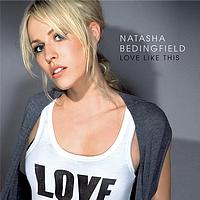 Natasha Bedingfield - Love Like This