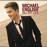Michael English - All My Life