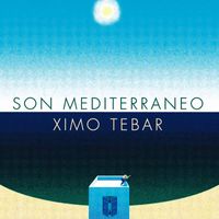 Ximo Tébar - Son mediterraneo