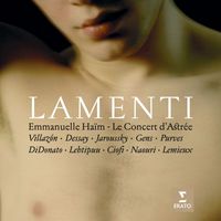 Emmanuelle Haïm/Le Concert d'Astrée - Lamenti