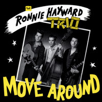 The Ronnie Hayward Trio - Move Around