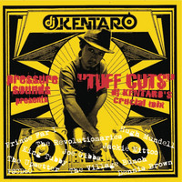 DJ Kentaro - Tuff Cuts