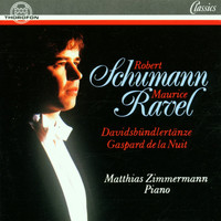Matthias Zimmermann - Schumann: Davidsbündlertänze op. 6 - Ravel: Gaspard de la nuit
