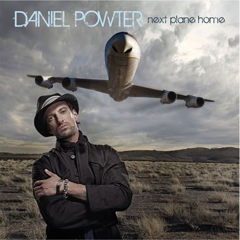 Daniel Powter - Next Plane Home
