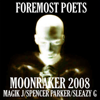 Foremost Poets - Moonraker 2008