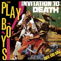 The Playboys - Invitation To Death