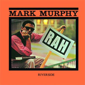 Mark Murphy - Rah! (Keepnews Collection)