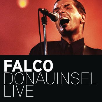 Falco - Donauinsel Live