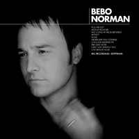Bebo Norman - Bebo Norman
