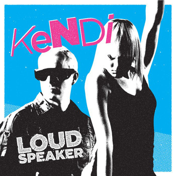 Kendi - Loudspeaker