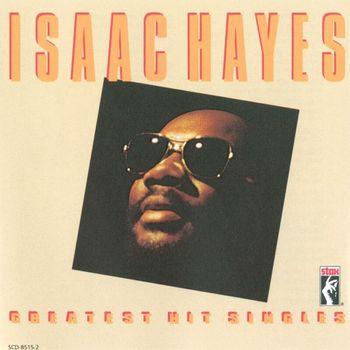 Isaac Hayes - Greatest Hits Singles