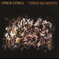 Chick Corea - Three Quartets