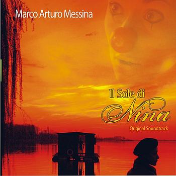 Marco Arturo Messina - Il sole Di Nina (Explicit)