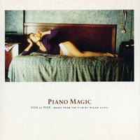Piano Magic - Son de Mar (Music from the Film by Bigas Luna)