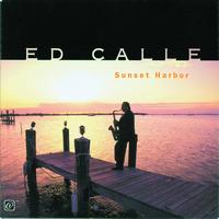 Ed Calle - Sunset Harbor