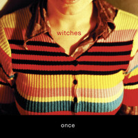 Witches - Once