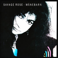 The Savage Rose - Månebarn