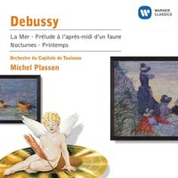 Michel Plasson / Orchestre du Capitole de Toulouse - Debussy: La Mer, Prélude à l'après-midi d'un faune, Nocturnes & Printemps