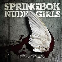 Springbok Nude Girls - Peace Breaker 2008