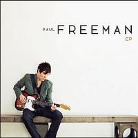 Paul Freeman - The Paul Freeman EP