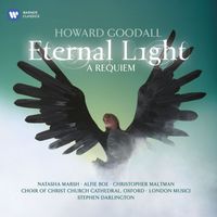 Howard Goodall - Eternal Light: A Requiem