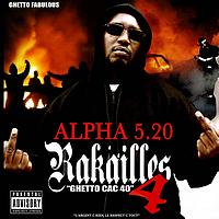 Alpha 5.20 - Rakailles 4 (Explicit)