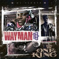 Wayman - One King (Explicit)