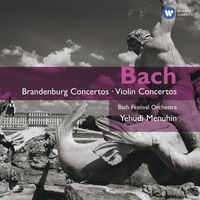 Bath Festival Chamber Orchestra/Yehudi Menuhin - Bach: Brandenburg Concertos, BWV 1046 - 1051 & Violin Concertos, BWV 1042 - 1043