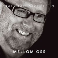 Halvdan Sivertsen - Bli Med Mæ Dit