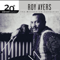 Roy Ayers - 20th Century Masters: The Millennium Collection: Best Of Roy Ayers