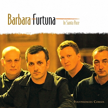 Barbara Furtuna - In Santa Pace (Polyphonies corses)