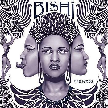 Bishi - Never Seen Your Face (Remixes)