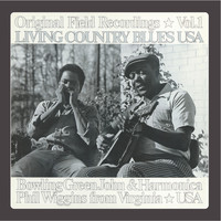 Bowling Green John Cephas & Harmonica Phil Wiggins - Living Country Blues USA, Vol. 1