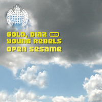 Gold, Diaz & Young Rebels - Open Sesame