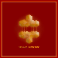Vandice - Under Fire