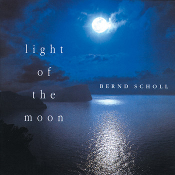 Bernd Scholl - Light Of The Moon